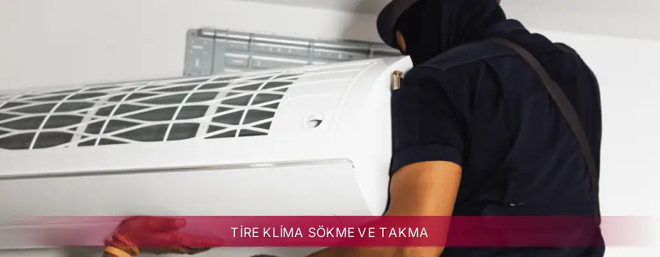 Tire İlçemi LG Klima Sökme ve Takma